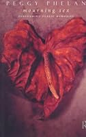Mourning Sex: Performing Public Memories