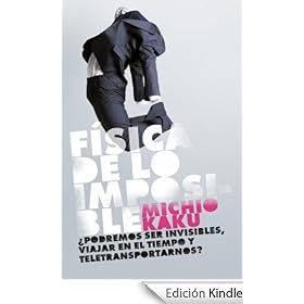 Física de lo imposible: ¿Podremos ser invisibles, viajar en el tiempo y teletransportarnos? (Debate)