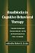 Roadblocks in Cognitive-behavioral Therapy: Transforming Challenges into Opportunities for Change