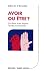 Avoir ou être ? (Paperback)