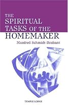 The Spiritual Tasks of the Homemaker