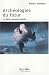 Arch�ologies du Futur T1 Le D�sir Nomm� Utopie