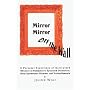 Mirror Mirror Off the Wall: A Personal Experience of Intertwined Obsessive/compulsive Spectrum Disorders: Body Dysmorphic Disorder and Trichotillomania
