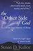 The Other Side of God: The Eleven Gem Odyssey of Being (Psychological Crisis, Personal Growth and Transformation, Altered States, Alternate Realities, Internal Balance)