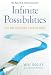 Infinite Possibilities: The Art of Living Your Dreams by Mike Dooley