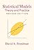 Statistical Models: Theory and Practice
