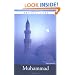 The Life and Work of Muhammad (Critical Lives)