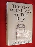 The man who lived at the Ritz