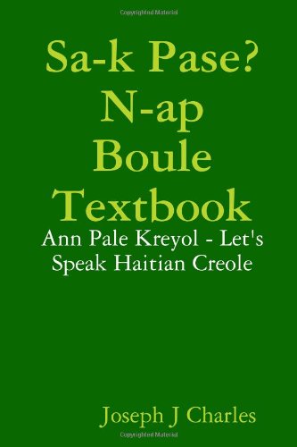 Sa-K Pase? N-Ap Boule Textbook (Learnhaitiancreole)