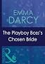 The Playboy Boss's Chosen Bride