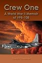 Crew One: A World War II Memoir of VPB-108