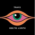 Travis - Ode To J. Smith