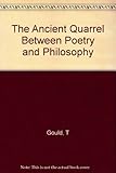 The ancient quarrel between poetry and philosophy
