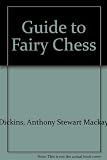 A guide to fairy chess