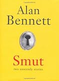 Smut: Two Unseemly Stories