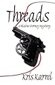 Threads, a Blaine Horney Mystery
