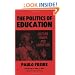 The Politics of Education: Culture, Power and Liberation