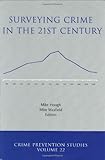 Surveying crime in the 21st century