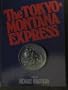 Tokyo-Montana Express (Picador Books)
