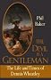 The Devil is a Gentleman: The Life and Times of Dennis Wheatley (Dark Master Series)