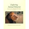 Exploring Animal Behavior: Readings from American Scientist, Fifth Edition