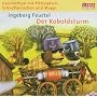 Geschichten mit Pittiplatsch, Schnatterinchen und Moppi. Der Koboldsturm