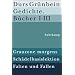 Gedichte. B�cher I-III: Grauzone morgens. Sch�delbasislektion. Falten und Fallen