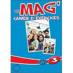 Le Mag' 3 : Cahier d'exercices