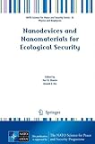 Nanodevices and nanomaterials for ecological security