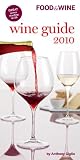 Food & Wine Wine Guide 2010