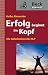 Erfolg beginnt im Kopf: Die Geheimnisse des NLP
