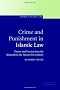Crime and Punishment in Islamic Law: Theory and Practice from the Sixteenth to the Twenty-First Century