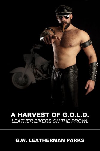 A Harvest of G.O.L.D.