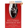Confessions of a Wall Street Shoeshine Boy: A Novel