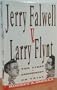 Jerry Falwell V Larry Flynt: The First Amendment on Trial