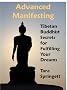 Advanced Manifesting - Tibetan Buddhist Secrets for Fulfilling Your Dreams