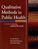 Qualitative Methods in Public Health: A Field Guide for Applied Research
