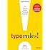 Type Rules: The Designer's Guide to Professional Typography