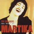Toy Soldiers: the Best of Martika