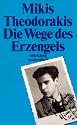 Die Wege des Erzengels: Autobiographie 1925-1949 (suhrkamp taschenbuch)