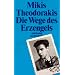 Die Wege des Erzengels: Autobiographie 1925-1949 (suhrkamp taschenbuch)