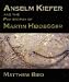 Anselm Kiefer and the Philosophy of Martin Heidegger (Contemporary Artists and their Critics) width=