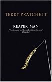 Reaper Man (Discworld) Terry Pratchett