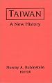 Taiwan: A New History (Taiwan in the Modern World)