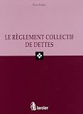 Le règlement collectif de dettes
