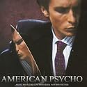 American Psycho: Music From The Controversial Motion Picture