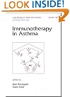 Immunotherapy in Asthma (Lung Biology in Health and Disease)