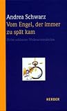Vom Engel, der immer zu sp�t kam: Meine sch�nsten Weihnachtsm�rchen