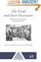 The Dead and their Possessions: Repatriation in Principle, Policy and Practice (One World Archaeology)