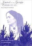 Journal of a Georgia Woman, 1870-1872